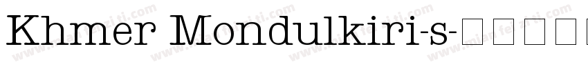 Khmer Mondulkiri-s字体转换